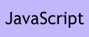 JavaScript